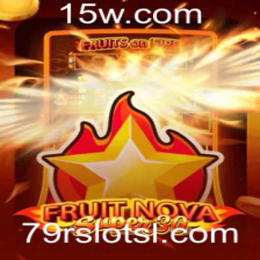 Descubra FruitrNovaSupe30: O Jogo de Slots Inovador em Destaque